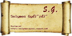 Selymes Győző névjegykártya
